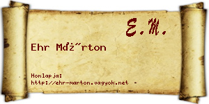 Ehr Márton névjegykártya